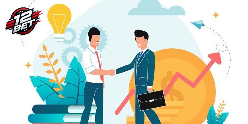 Đại Lý 12BET - Cơ Hội Đầu Tư Kinh Doanh Không Mất Vốn 2 Đối tác kinh doanh với những ưu đãi giá trị độc quyền