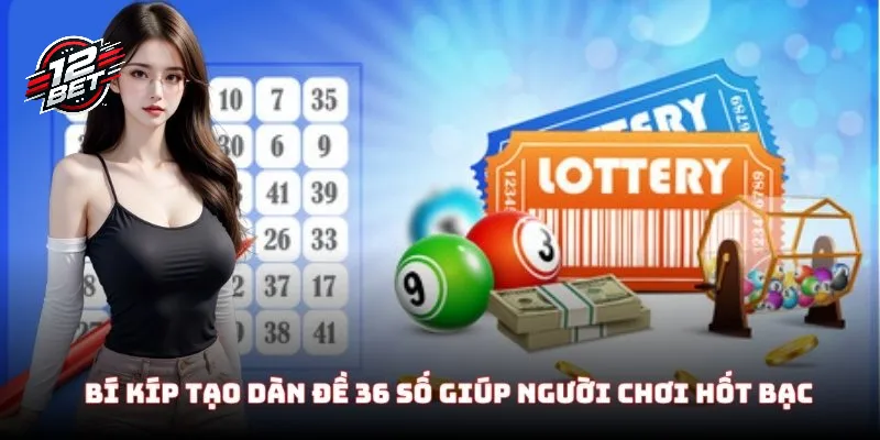 Dàn Đề 36 Số - Cẩm Nang Cao Thủ Dành Cho Các Lính Mới 5 Bí kíp tạo dàn đề 36 số giúp người chơi hốt bạc